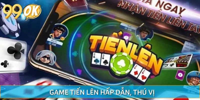 Cách đánh Tiến Lên đơn giản, thú vị 