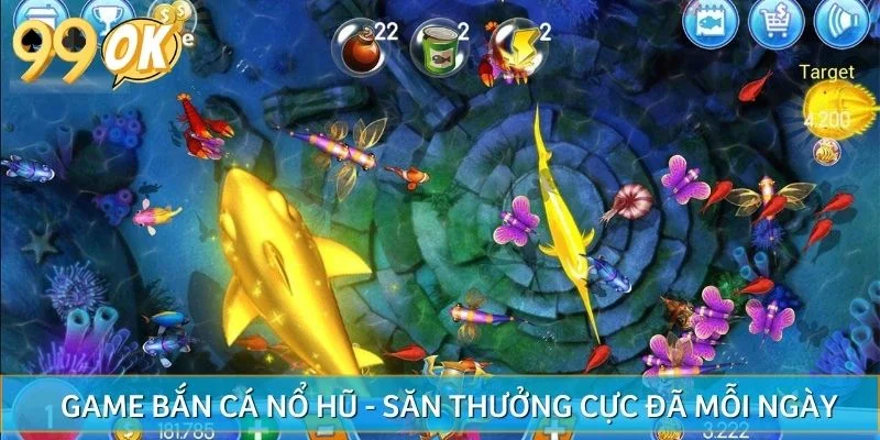 Game Bắn Cá Nổ Hũ - Săn Thưởng Cực Đã Mỗi Ngày Tại 99OK