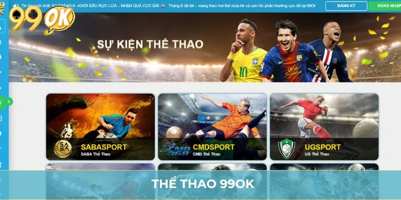 Thể Thao 99OK - Trải Nghiệm Cá Cược Đa Dạng Kèo Đỉnh Cao