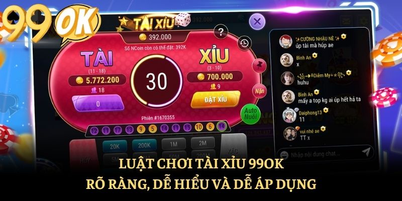 luật chơi tài xỉu 99ok